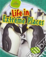 Life in Extreme Places