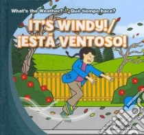 It's Windy! / Está Ventoso! libro in lingua di Appleby Alex, Alaman Eduardo (TRN)