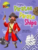 Drawing Pirates and Pirate Ships