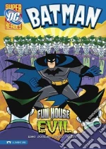 Fun House of Evil