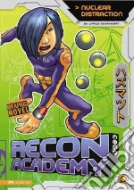 Recon Academy: Nuclear Distraction