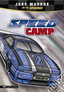 Speed Camp libro in lingua di Maddox Jake, Gunderson J., Tiffany Sean (ILT)