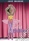 Ballet Bullies libro str
