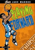 Playing Forward