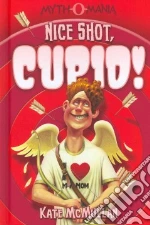 Nice Shot, Cupid!