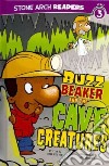 Buzz Beaker and the Cave Creatures libro str