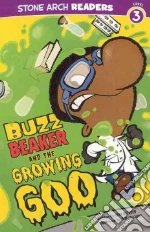 Buzz Beaker and the Growing Goo