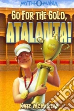 Go for the Gold, Atalanta!