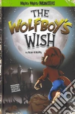 The Wolfboy's Wish