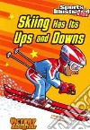 Skiing Has Its Ups and Downs libro str
