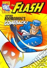 Captain Boomerang's Comeback!