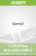 Germs!