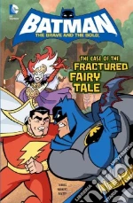 The Case of the Fractured Fairy Tale