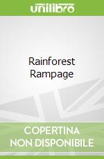 Rainforest Rampage