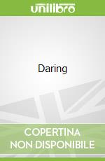 Daring
