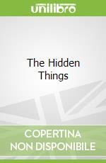 The Hidden Things