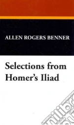 Selections from Homer's Iliad