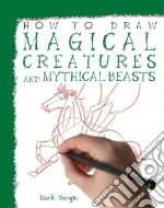 Magical Creatures and Mythical Beasts