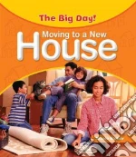 Moving to a New House