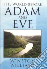 The World Before Adam and Eve