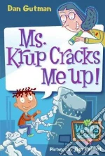 Ms. Krup Cracks Me Up!