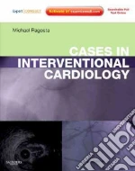 Cases in Interventional Cardiology