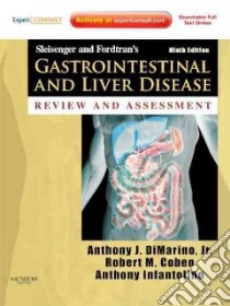 Sleisenger and Fordtran's Gastrointestinal and Liver Disease libro in lingua di Anthony J DiMarino