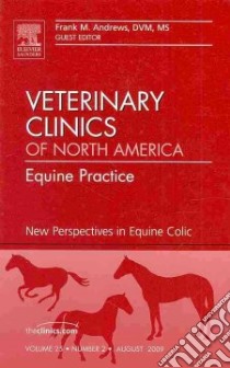 New Perspectives in Equine Colic libro in lingua di Andrews Frank M. (EDT), Turner A. Simon (EDT)
