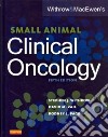 Withrow and MacEwen's Small Animal Clinical Oncology libro str