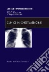 Pulmonary Embolism, an Issue of Clinics in Chest Medicine libro str