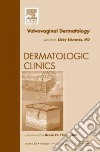 Vulvar Dermatologic Disease, an Issue of Dermatologic Clinic libro str