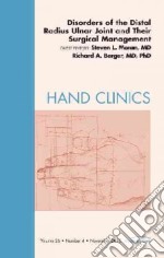 Disorders of the Distal Radius Ulnar Joint and Their Surgical Management