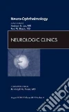 Neuro-ophthalmology, an Issue of Neurologic Clinics libro str