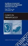 Healthcare Associated Infections in the Neonatal Intensive C libro str