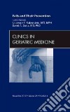 Falls and Their Prevention, an Issue of Clinics in Geriatric libro str