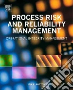 Process Risk and Reliability Management