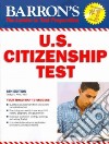 Barron's U.s. Citizenship Test libro str