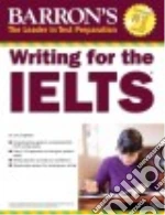 Barron's Writing for the IELTS