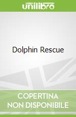 Dolphin Rescue