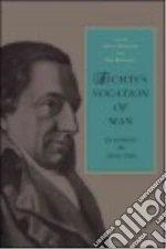 Fichte's Vocation of Man