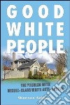 Good White People libro str