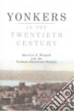 Yonkers in the Twentieth Century