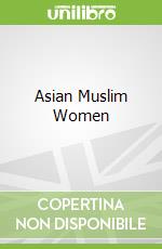 Asian Muslim Women