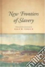 New Frontiers of Slavery