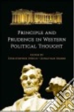 Principle and Prudence in Western Political Thought