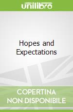 Hopes and Expectations