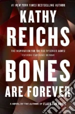 Bones Are Forever