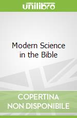 Modern Science in the Bible