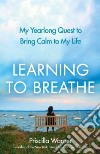 Learning to Breathe libro str
