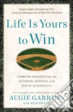 Life Is Yours to Win